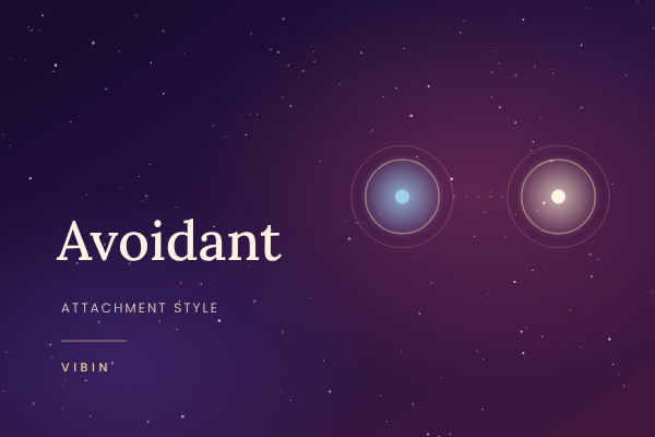 the word avoidant on a nights sky
